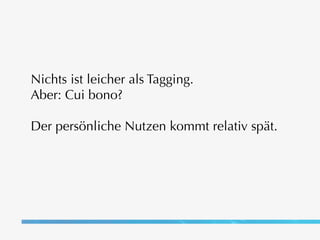 Tagging - ein sozialer Tag-Traum?