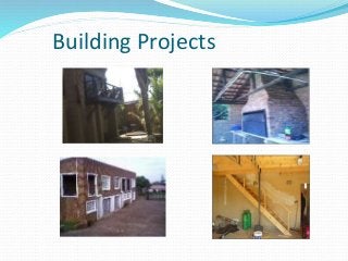 Building Projects
 
