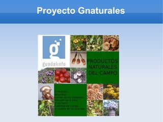 Proyecto Gnaturales