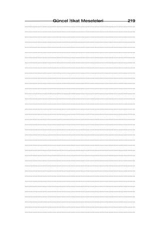 Güncel İtikat Meseleleri 219
……………………………………………………………………………
……………………………………………………………………………
……………………………………………………………………………
……………………………………………………………………………
……………………………………………………………………………
……………………………………………………………………………
……………………………………………………………………………
……………………………………………………………………………
……………………………………………………………………………
……………………………………………………………………………
……………………………………………………………………………
……………………………………………………………………………
……………………………………………………………………………
……………………………………………………………………………
……………………………………………………………………………
……………………………………………………………………………
……………………………………………………………………………
……………………………………………………………………………
……………………………………………………………………………
……………………………………………………………………………
……………………………………………………………………………
……………………………………………………………………………
……………………………………………………………………………
……………………………………………………………………………
……………………………………………………………………………
……………………………………………………………………………
……………………………………………………………………………
……………………………………………………………………………
……………………………………………………………………………
……………………………………………………………………………
……………………………………………………………………………
……………………………………………………………………………
……………………………………………………………………………
……………………………………………………………………………
……………………………………………………………………………
……………………………………………………………………………
……………………………………………………………………………
 