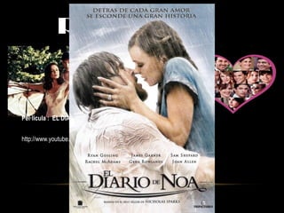 ROMÀNTICA
Pel·licula : EL DIARIO DE NOA
http://www.youtube.com/watch?v=QoC8q9Oc2w8
 
