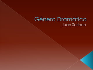 GéneroDramático Juan Soriano 