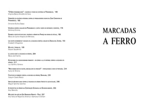 8 9
Marcadas a ferro: violência contra a mulher, uma visão multidisciplinar
“O A“O A“O A“O A“O ADÃODÃODÃODÃODÃO PERNAMBUCANOPERNAMBUCANOPERNAMBUCANOPERNAMBUCANOPERNAMBUCANO” -” -” -” -” - VIOLÊNCIAVIOLÊNCIAVIOLÊNCIAVIOLÊNCIAVIOLÊNCIA EEEEE PODERPODERPODERPODERPODER NANANANANA CAPITÂNIACAPITÂNIACAPITÂNIACAPITÂNIACAPITÂNIA DEDEDEDEDE PPPPPERNAMBUCOERNAMBUCOERNAMBUCOERNAMBUCOERNAMBUCO, 159, 159, 159, 159, 159
Virgínia Maria Almoêdo de Assis
DDDDDIMENSÕESIMENSÕESIMENSÕESIMENSÕESIMENSÕES DADADADADA VIOLÊNCIAVIOLÊNCIAVIOLÊNCIAVIOLÊNCIAVIOLÊNCIA PATRONALPATRONALPATRONALPATRONALPATRONAL CONTRACONTRACONTRACONTRACONTRA ASASASASAS TRABALHADORASTRABALHADORASTRABALHADORASTRABALHADORASTRABALHADORAS RURAISRURAISRURAISRURAISRURAIS NANANANANA ZZZZZONAONAONAONAONA CCCCCANAVIEIRAANAVIEIRAANAVIEIRAANAVIEIRAANAVIEIRA DEDEDEDEDE
PPPPPERNAMBUCOERNAMBUCOERNAMBUCOERNAMBUCOERNAMBUCO, 165, 165, 165, 165, 165
Christine Rufino Dabat
VVVVVIOLÊNCIAIOLÊNCIAIOLÊNCIAIOLÊNCIAIOLÊNCIA CONTRACONTRACONTRACONTRACONTRA AAAAA MULHERMULHERMULHERMULHERMULHER EMEMEMEMEM PPPPPERNAMBUCOERNAMBUCOERNAMBUCOERNAMBUCOERNAMBUCO::::: AAAAA DIFÍCILDIFÍCILDIFÍCILDIFÍCILDIFÍCIL TAREFATAREFATAREFATAREFATAREFA DEDEDEDEDE ENTENDERENTENDERENTENDERENTENDERENTENDER OOOOO CONTEXTOCONTEXTOCONTEXTOCONTEXTOCONTEXTO, 179, 179, 179, 179, 179
Verônica Ferreira
QQQQQUANDOUANDOUANDOUANDOUANDO OOOOO RISCORISCORISCORISCORISCO ESTÁESTÁESTÁESTÁESTÁ EMEMEMEMEM CASACASACASACASACASA::::: VIOLÊNCIAVIOLÊNCIAVIOLÊNCIAVIOLÊNCIAVIOLÊNCIA EEEEE GÊNEROGÊNEROGÊNEROGÊNEROGÊNERO NANANANANA FFFFFRANÇARANÇARANÇARANÇARANÇA NANANANANA VIRADAVIRADAVIRADAVIRADAVIRADA DODODODODO SÉCULOSÉCULOSÉCULOSÉCULOSÉCULO, 185, 185, 185, 185, 185
Maria do Carmo Ibiapina de Menezes
LLLLLOSOSOSOSOS COSTESCOSTESCOSTESCOSTESCOSTES ECONÓMICOSECONÓMICOSECONÓMICOSECONÓMICOSECONÓMICOS YYYYY SOCIALESSOCIALESSOCIALESSOCIALESSOCIALES DEDEDEDEDE LALALALALA VIOLENCIAVIOLENCIAVIOLENCIAVIOLENCIAVIOLENCIA CONTRACONTRACONTRACONTRACONTRA LALALALALA MUJERMUJERMUJERMUJERMUJER ENENENENEN AAAAANDALUCÍANDALUCÍANDALUCÍANDALUCÍANDALUCÍA, E, E, E, E, ESPAÑASPAÑASPAÑASPAÑASPAÑA, 192, 192, 192, 192, 192
Elizabeth Villagómez
MMMMMULHERULHERULHERULHERULHER EEEEE TRABALHOTRABALHOTRABALHOTRABALHOTRABALHO, 199, 199, 199, 199, 199
Glauce Gaudêncio
LLLLLAAAAA JUSTICIAJUSTICIAJUSTICIAJUSTICIAJUSTICIA ANTEANTEANTEANTEANTE LALALALALA VIOLENCIAVIOLENCIAVIOLENCIAVIOLENCIAVIOLENCIA DEDEDEDEDE GÉNEROGÉNEROGÉNEROGÉNEROGÉNERO, 204, 204, 204, 204, 204
Maria José Varela
AAAAACTUACIONESCTUACIONESCTUACIONESCTUACIONESCTUACIONES DELDELDELDELDEL ASOCIACIONISMOASOCIACIONISMOASOCIACIONISMOASOCIACIONISMOASOCIACIONISMO FEMINISTAFEMINISTAFEMINISTAFEMINISTAFEMINISTA ----- ENENENENEN TORNOTORNOTORNOTORNOTORNO AAAAA LALALALALA LEYLEYLEYLEYLEY INTEGRALINTEGRALINTEGRALINTEGRALINTEGRAL CONTRACONTRACONTRACONTRACONTRA LALALALALA VIOLENCIAVIOLENCIAVIOLENCIAVIOLENCIAVIOLENCIA DEDEDEDEDE
GÉNEROGÉNEROGÉNEROGÉNEROGÉNERO, 217, 217, 217, 217, 217
Luz Sanfeliu Gimeno
“N“N“N“N“NEMEMEMEMEM HOMEMHOMEMHOMEMHOMEMHOMEM GOSTAGOSTAGOSTAGOSTAGOSTA DEDEDEDEDE BATERBATERBATERBATERBATER,,,,, NEMNEMNEMNEMNEM MULHERMULHERMULHERMULHERMULHER DEDEDEDEDE APANHARAPANHARAPANHARAPANHARAPANHAR” –” –” –” –” – FORTALECENDOFORTALECENDOFORTALECENDOFORTALECENDOFORTALECENDO AAAAA REDEREDEREDEREDEREDE DEDEDEDEDE PROTEÇÃOPROTEÇÃOPROTEÇÃOPROTEÇÃOPROTEÇÃO, 234, 234, 234, 234, 234
Suely de Oliveira
CCCCCOLECTIVOOLECTIVOOLECTIVOOLECTIVOOLECTIVO DEDEDEDEDE HOMBRESHOMBRESHOMBRESHOMBRESHOMBRES CONTRACONTRACONTRACONTRACONTRA LALALALALA VIOLENCIAVIOLENCIAVIOLENCIAVIOLENCIAVIOLENCIA DEDEDEDEDE GÉNEROGÉNEROGÉNEROGÉNEROGÉNERO, B, B, B, B, BADALONAADALONAADALONAADALONAADALONA, 239, 239, 239, 239, 239
Joaquín Casals Blasco
IIIIIMPLICACIÓNMPLICACIÓNMPLICACIÓNMPLICACIÓNMPLICACIÓN MASCULINAMASCULINAMASCULINAMASCULINAMASCULINA CONTRACONTRACONTRACONTRACONTRA LALALALALA VIOLENCIAVIOLENCIAVIOLENCIAVIOLENCIAVIOLENCIA DEDEDEDEDE GÉNEROGÉNEROGÉNEROGÉNEROGÉNERO (PROYECTOPROYECTOPROYECTOPROYECTOPROYECTO LAZOLAZOLAZOLAZOLAZO BICOLORBICOLORBICOLORBICOLORBICOLOR),,,,, 246246246246246
Miguel Sánchez Sánchez
AAAAA PERSPECTIVAPERSPECTIVAPERSPECTIVAPERSPECTIVAPERSPECTIVA DEDEDEDEDE GÊNEROGÊNEROGÊNEROGÊNEROGÊNERO NANANANANA CCCCCOOPERAÇÃOOOPERAÇÃOOOPERAÇÃOOOPERAÇÃOOOPERAÇÃO EEEEESPANHOLASPANHOLASPANHOLASPANHOLASPANHOLA AOAOAOAOAO DDDDDESENVOLVIMENTOESENVOLVIMENTOESENVOLVIMENTOESENVOLVIMENTOESENVOLVIMENTO, 253, 253, 253, 253, 253
Ana Mansilla
MMMMMULHERESULHERESULHERESULHERESULHERES EMEMEMEMEM AÇÃOAÇÃOAÇÃOAÇÃOAÇÃO EMEMEMEMEM SSSSSÃOÃOÃOÃOÃO RRRRRAIMUNDOAIMUNDOAIMUNDOAIMUNDOAIMUNDO NNNNNONATOONATOONATOONATOONATO - P- P- P- P- PIAUÍIAUÍIAUÍIAUÍIAUÍ, 257, 257, 257, 257, 257
Ana Stela de Negreiros Oliveira e Damiana Crivellare
MARCADAS
A FERRO
 