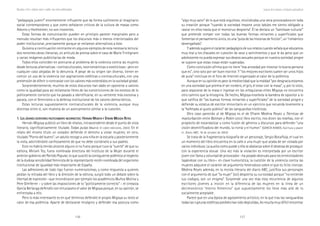 136 137
Marcadas a ferro: violência contra a mulher, uma visão multidisciplinar
“algo muy sano” de lo que está orgulloso, reivindicaba una vena provocadora en toda
su creación porque “cuando la sociedad impone unos tabúes me siento obligado a
rascar en ellos hasta que el monstruo despierta”. Él se declara un “kamikaze cultural”
que pretende romper con todas las buenas formas reinantes y superficiales que
fomentan el pensamiento único, es una “puta de las historias de ficción”, un “romántico
desengañado”.
Y además sugiere el carácter pedagógico de sus relatos cuando señala que educamos
muy mal a los chavales en cuestión de sexo y sentimientos y que le da pena que un
adolescente no pueda expresar sus deseos sexuales porque en nuestra sociedad progre
se supone que estas cosas están superadas.
Como conclusión afirma que no tiene “esa ansiedad por mostrar lo buena persona
que es”, sino solo por ser buen escritor. Y “los mejores escritores suelen ser unos hijos
de puta” concluye en el foro de Internet organizado al calor de la polémica.
Aunque en su opinión es peor la mediocridad que la maldad “por desgracia estamos
en una sociedad que premia el ser cordero, el gris, el estar con la masa”, y, por lo visto,
para separarse de la masa e ingresar en las orteguianas elites Migoya no encuentra
otro camino que la misoginia. De hecho, Migoya enarbola la bandera de opositor a lo
que califica de “las buenas formas reinantes y superficiales” de la sociedad progre y
defiende su estatus de escritor minoritario en un ejercicio que recuerda levemente a
la “bofetada al gusto público” de las vanguardias históricas.
Otro caso parecido al de Migoya es el de Efraim Medina Reyes y Técnicas de
masturbación entre Batman y Robin (2003) libro escrito, nos dicen las reseñas, con el
propósito de escandalizar y como fusión de géneros y discursos para defender “una
visión desmitificadora del mundo, la ironía y el humor.” (GARCÍA RAMOS. Escritura y placer
in: Diario ABC, 18 de octubre de 2003)
Se trata de la fragmentaria biografía de un personaje, Sergio Bocafloja, el cual en
un momento del libro encuentra en la calle a una mujer que acaba de ser violada por
varios individuos. La auxilia como puede y ella se abalanza sobre él deseosa de proseguir
con la experiencia sexual. Una vez más la violación es interpretada por un escritor
joven con fama y voluntad de provocador –ha posado desnudo para los entrevistadores
tapándose con su libro— en clave humorística, la cuestión de la violencia contra las
mujeres adquiere el carácter de argumento heterodoxo sobre el que es lícito ironizar.
Medina Reyes además, en la revista literaria del diario ABC, justifica sus personajes
con el argumento de que “la mujer” (sic) despierta su curiosidad porque “no entiende
sus codigos, son un enigma”. Sorprende una vez más esta recurrencia de algunos
escritores jóvenes a insistir en la diferencia de las mujeres en la línea de un
decimonónico “eterno femenino” que supuestamente los lleve más allá de lo
socialmente aceptable.
Parece que en una época de agotamiento artístico, en la que tras las vanguardias
todas las rupturas estéticas posibles han sido deglutidas, les resulta muy difícil encontrar
Lecturas de la violencia: la tentación contracultural
“pedagogía juvenil” enormemente influyente que da forma sutilmente al imaginario
social contemporáneo y que como señalaron críticos de la cultura de masas como
Adorno y Horkheimer, no son inocentes.
Estas formas de comunicación pueden en principio parecer marginales pero a
menudo resultan más influyentes que los discursos más o menos interiorizados del
poder institucional, precisamente porque se reclaman alternativos a éste.
Quisiera a continuación centrarme en algunos ejemplos de esta necesaria lectura:
dos recientes obras literarias, un artículo de prensa sobre el caso de Marie Trintignant
y varias imágenes publicitarias de moda.
Todos ellos coinciden en acercarse al problema de la violencia contra las mujeres
desde lecturas alternativas –contraculturales, neorrománticas o esteticistas– pero en
cualquier caso alejadas de la denuncia. A pesar de su origen tan diverso, tienen en
común un uso de la violencia con aspiraciones estéticas o contraculturales, con una
pretensión de diferir o contrastar con los valores más extendidos en la sociedad global.
Sorprendentemente, muchos de estos discursos han dado en oponerse a valores
como la igualdad para así reclamarse libres de las constricciones de los excesos de lo
políticamente correcto que ha pasado a identificarse, en su vertiente más excesiva y
pacata, con el feminismo o la defensa institucional de los valores democráticos.
Estas lecturas supuestamente contraculturales de la violencia, aunque muy
distintas entre sí, son muestra de un acercamiento similar a la cuestión.
1. L1. L1. L1. L1. LOSOSOSOSOS JÓVENESJÓVENESJÓVENESJÓVENESJÓVENES ESCRITORESESCRITORESESCRITORESESCRITORESESCRITORES POLÍTICAMENTEPOLÍTICAMENTEPOLÍTICAMENTEPOLÍTICAMENTEPOLÍTICAMENTE INCORRECTOSINCORRECTOSINCORRECTOSINCORRECTOSINCORRECTOS: H: H: H: H: HERNÁNERNÁNERNÁNERNÁNERNÁN MMMMMIGOYAIGOYAIGOYAIGOYAIGOYA YYYYY EEEEEFRAÍNFRAÍNFRAÍNFRAÍNFRAÍN MMMMMEDIDAEDIDAEDIDAEDIDAEDIDA RRRRREYESEYESEYESEYESEYES
Hernán Migoya publicó un libro de relatos, intrascendente desde el punto de vista
literario, significativamente titulado Todas putas (Madrid: El cobre ediciones, 2003). En el
relato del mismo título un violador defiende el derecho a violar mujeres; en otro,
titulado “Porno del bueno”, un adulto recoge a una niña en la escuela y posteriormente
la viola, advirtiéndole cariñosamente de que no debe contárselo a sus padres.
Esto no habría tenido alcance alguno si no fuera porque tuvo la “suerte” de que su
editora, Miriam Tey, fuera nombrada directora del Instituto de la Mujer durante el
anterior gobierno del Partido Popular, lo que suscitó la consiguiente polémica al respecto
de la dudosa sensibilidad feminista de la representante recién nombrada del organismo
institucional de igualdad más importante de España.
Las adhesiones de todo tipo fueron numerosísimas, y como respuesta a quienes
pedían la retirada del libro y la dimisión de la editora, surgió todo un debate sobre la
libertad de expresión –que reivindicaron por ejemplo los académicos Muñoz Molina y
Pere Gimferrer – y sobre las imposiciones de lo “políticamente correcto” – el cineasta
García Berlanga defendió con entusiasmo el valor de Migoya porque, en su opinión, se
enfrentaba a ello.
Pero lo más interesante es en qué términos defendió el propio Migoya su texto al
calor de esa polémica. Aparte de declararse misógino y defender esa postura como
 