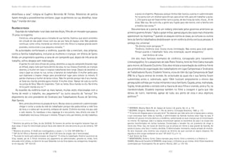176 177
Marcadas a ferro: violência contra a mulher, uma visão multidisciplinar
a pulso no engenho. Repousou porque minha mãe trancou a porta e o administrador
foi na porta com um revólver para ele sair, para atirar nele, para ele trabalhar a pulso.
(...) Ele queria que ele fosse encher carro a pulso, de dez horas da noite, chuva... Ai ele
disse: Não vou. No outro dia, a gente saiu fugido para não morrer, com a família com
a mobília nas costas.36
Documentara-se a ponta de um iceberg silenciado pelos governos anteriores ao
primeiro governo Arraes.37
Após o golpe militar, apenas alguns dos casos mais chocantes
apareceram na imprensa,38
quando os ataques contra as casas, as culturas ou outros
bens da família trabalhadora desdobravam-se em violência direta contra as pessoas. A
ameaça era universal.
“Os direitos eram perigosos.”39
“Violência. Violência total. Existia muita intimidação. Não existia para onde apelar.
Porque quando o trabalhador fazia uma reclamação, aquele desaparecia.”
José Antônio de Lima.
Um dos mais famosos exemplos de violência, consagrado pelo tratamento
cinematográfico, foi o assassinato de João Pedro Teixeira, herói do filme Cabra marcado
para morrer, de Eduardo Coutinho. Esta obra retrata a exacerbação da violência frente
aos primórdios de organização dos trabalhadores em Ligas Camponesas e Sindicatos
de Trabalhadores Rurais. Elizabete Teixeira, viúva do líder da Liga Camponesa de Sapé
(PB) foi a figura central do enredo. As vicissitudes às quais ela e sua família foram
submetidas antes e, sobretudo, após 1964 ilustram amplamente o elenco das
perseguições sofridas por muitas militantes e seus familiares. Caçada, presa, maltratada,
fugida, tendo perdido o contato com a maioria de seus filhos e vivendo, anos a fio, na
clandestinidade, Elizabete expressa também no filme a coragem e garra que não
deixou de nutrir, mantendo, apesar de tudo, seu ponto de vista e seus objetivos
políticos.40
36
MIRANDA, Moema Maria M. de. Espaço de honra e de guerra. Op. cit. p. 110.
37
BEZERRA, Gregório. Memórias. vol. 1. Rio de Janeiro: Civilização Brasileira, 1980. p. 173.
38
“4 mortes em Alagoas para a luta pela terra”. “Ao observar que João saíra com a esposa para o campo,
o que costumava fazer todas as manhãs, o administrador da fazenda resolveu atear fogo na casa. O
incêndio em poucos minutos destruiu a residência, carbonizando as duas crianças que se encontravam
no interior. Ao regressar, João e a esposa encontraram apenas os escombros da casa e os corpos dos
garotos transformados em tochas humanas. Encolerizado o lavrador fez um juramento de vingar a
morte dos filhos. Saiu em busca de Severino que se achava em frente à casa grande da fazenda. Ao
avistá-lo puxou uma faca e investiu decidido. O Administrador entretanto, estava armado de revólver.
Os dois travaram uma violenta luta corporal ao término da qual ouviram-se alguns disparos. Em
seguida os dois corpos tombaram ao solo.” DP 24.07.73, p.11-12.
39
José Severo da Silva.
40
MONTENEGRO, Antônio Torres. Cabra marcado para morrer. Entre a memória e a História in:
SOARES, Mariza de Carvalho & FERREIRA, Jorge (orgs.). A História vai ao cinema. Vinte filmes brasileiros
comentados por historiadores. Rio de Janeiro: Record, 2001. p. 179-192.
DimensõesdaviolênciapatronalcontraastrabalhadorasruraisnazonacanavieiradePernambuco
destelhava a casa”, indigna-se Eugênio Benvindo M. Freitas. Relatórios de polícia
fazem menção a procedimentos similares: jogar os pertences na rua, destelhar, tocar
fogo,32
mandar derrubar.
RRRRRELATÓRIOELATÓRIOELATÓRIOELATÓRIOELATÓRIO DEDEDEDEDE POLÍCIAPOLÍCIAPOLÍCIAPOLÍCIAPOLÍCIA
Expulsão do trabalhador rural João José dos Anjos, filho de um morador que passou
75 anos no engenho.
Construiu uma palhoça para a moradia de sua família. Explicou que assim procedeu
em virtude de não poder morar com seu pai por falta de espaço vital. Não podendo
continuar, como vinha, morando ao relento com três filhos e a esposa grávida assim
procedeu construindo a sua pequena moradia. 33
As autoridades confortavam a violência, quando não a exerciam, elas próprias,
contra a família trabalhadora, inclusive as mulheres e crianças: em Vitória de Santo
Antão um proprietário queimou a cana de um camponês que, depois de três anos de
trabalho, sofreu despejo sem indenização.
O patrão foi com dois oficiais de justiça, destelhou a casa do camponês (levando logo
as telhas), jogou tudo que havia dentro da casa, na rua. Estava chovendo, as crianças
doentes, a mulher em casa e o esposo trabalhando bem longe. Depois de destelhar a
casa e jogar as coisas na rua, cortou o bananal do trabalhador. A mulher pedia para
que esperasse o esposo chegar para providenciar lugar para colocar os móveis. O
patrão chamava a mulher de besta e dizia: ‘Não lhe prendo porque não é seu marido,
se fosse seu marido prendia agora mesmo.’ A mulher disse: ‘Apesar de tudo eu confio
na justiça de Deus.’ Mas ele respondeu: ‘Cale-se, besta, Deus manda no céu. Na minha
terra quem manda sou eu.’ 34
As ocasiões da violência eram as mais banais, muitas vezes relacionadas com a
forma de medir o trabalho, seu pagamento35
ou outro assunto de “serviço”. Em
depoimento do vice-presidente do Sindicato dos Trabalhadores Rurais de Serrinha,
Abel Santos.
Bem, antes dos direitos era pisada de burro. Muitas vezes eu presenciei o administrador
chegar e cortar a corda da rede do trabalhador porque não podia esticar a rede fora
da hora, e o cabra sair na carreira, embaixo de cacete. O direito era esse, era pau vale
e vale mesmo. Eu mandava o meu capanga lá e era pronto, meu direito era esse. O
trabalhador morria ou tinha que ir mesmo. Porque o meu pai mesmo, só não trabalhou
32
Relatório da polícia do Cabo, do dia 26.08.60. Os homens do senhor-de-engenho botaram fogo em
duas casas. O caso foi mencionado porque havia sido objeto de uma denúncia do juiz da comarca. SSP
8098.
33
Relatório de polícia, 21.04.60 dos investigadores a cavalo. n. 5 e 239. SSP 8098 Doc. 7.
34
SSP 29.747 Ofício a Romildo Leite da DRT 20.6.73.(A fonte da citação não é mencionada).
35
“Rurícola foi morto pelo administrador do Engenho”. “A vítima (o trabalhador Antônio Laurentino da
Silva, casado, pai de 5 filhos) reclamara seu pagamento ao administrador, gerando-se, então, forte
discussão entre ambos, no decorrer do qual Sebastião Luís da Silva abateu seu antagonista, foragindo-
se em seguida.” DP 19.01.67.
 
