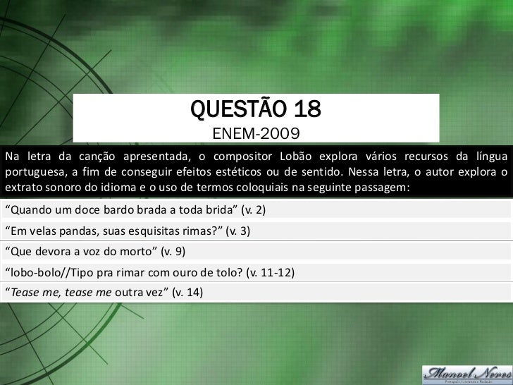 Enem A Letra Da Canção Apresenta Um Tema Recorrente