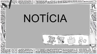 2
NOTÍCIA
 