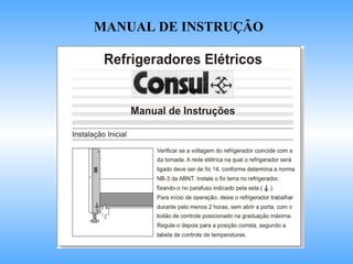 MANUAL DE INSTRUÇÃO
 