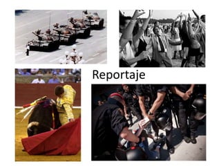 Reportaje
 