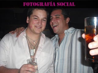 Fotografía Social
 