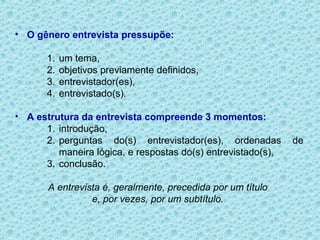 Gêneros jornalísticos entrevista | PPT