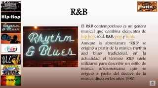 Genero Rnb Géneros musicales | PPTX