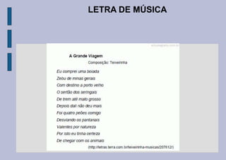 LETRA DE MÚSICA
 