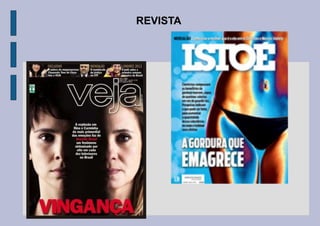 REVISTA
 
