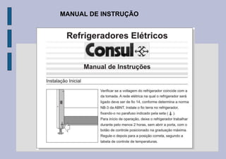 MANUAL DE INSTRUÇÃO
 
