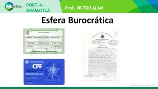 Esfera Burocrática
 