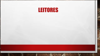 LEITORES
 
