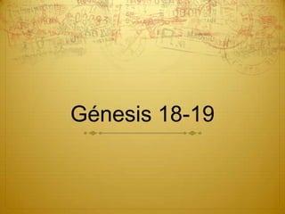 Génesis 18-19
 