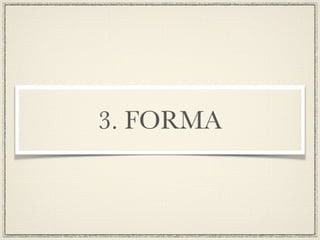 3. FORMA
 