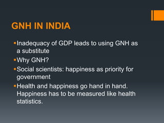 KEY DEVELOPMENT INDICATORS OF GNH IN BHUTAN