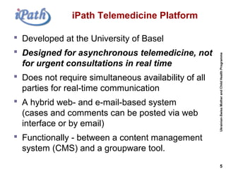 iPath Telemedicine Platform and Experience of Its Implementation in ...