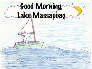 Good Morning, Lake Massapoag 