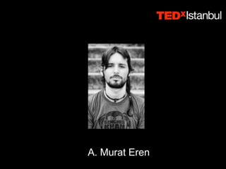 A. Murat Eren 