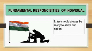 6. We should always be
ready to serve our
nation.
 