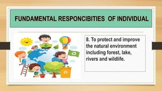 8. To protect and improve
the natural environment
including forest, lake,
rivers and wildlife.
 