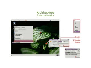 Archivadores
Crear archivador
 