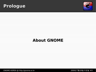 Prologue About GNOME 