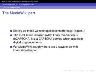 How to make your project’s website and wiki i18n’d
   Our experience on LXDE.org website i18n
     The MediaWiki part


Th...
