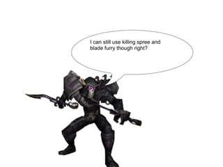 I can still use killing spree and blade flurry though right? 