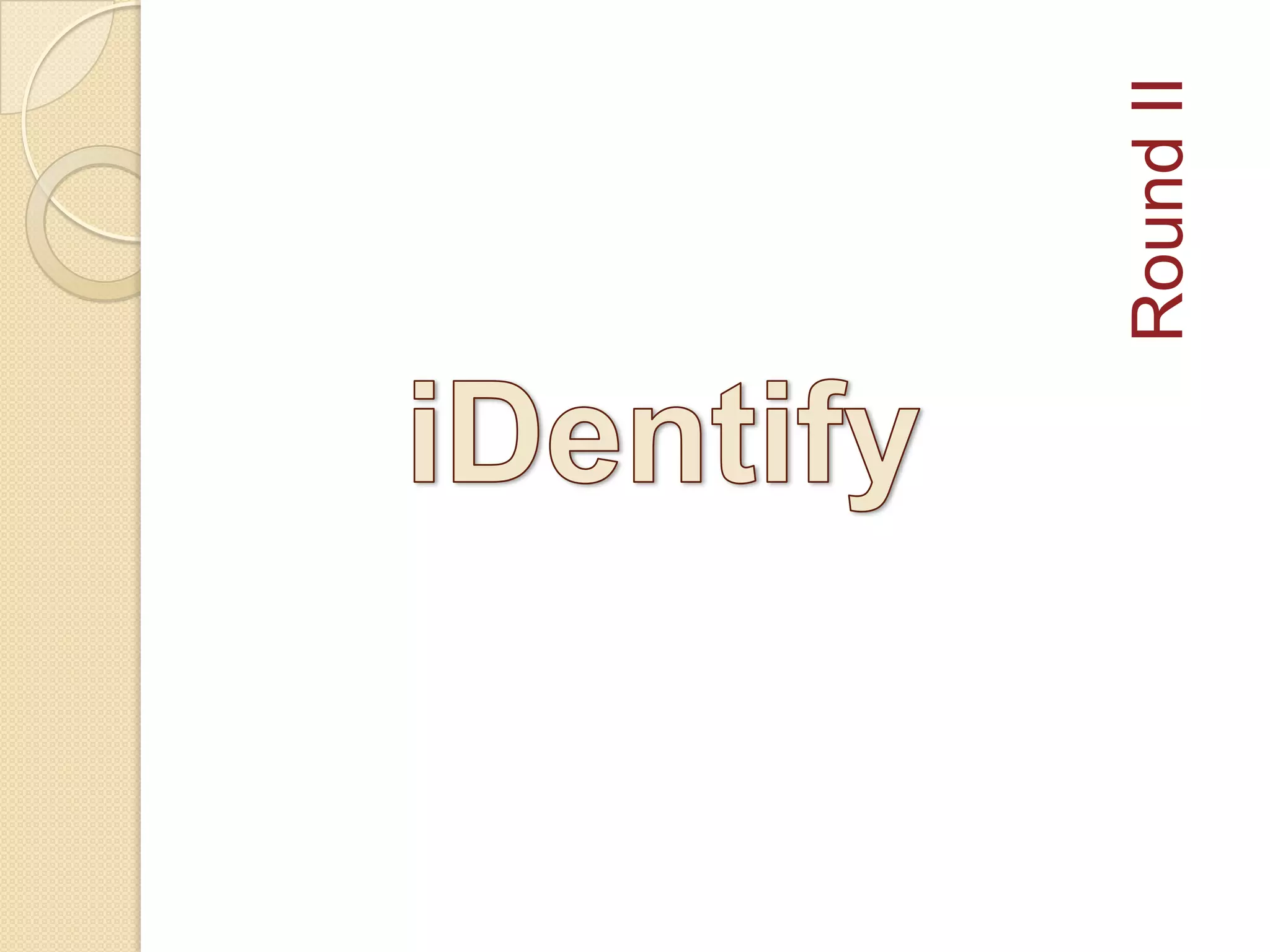 Round II
 