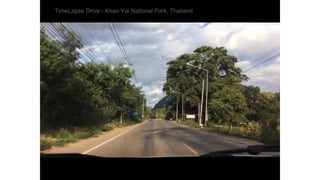 TimeLapse Drive - Khao Yai National Park, Thailand
 
