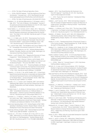 —. 2013b. The State of Food and Agriculture. Rome.
—. 2014a. FAOSTAT database: “Food Security/Suite of Food Secu-
rity Indicators.” Accessed June 1, 2014. http://faostat3.fao.org/
faostat-gateway/go/to/search/food%20security%20indicator/E.
—. 2014b. The State of Food Insecurity in the World 2014. Rome.
Finkelstein, E. A., M. daCosta DiBonaventura, S. M. Burgess, and B. C.
Hale. 2010. “The Costs of Obesity in the Workplace.” Journal of
Occupational and Environmental Medicine 52 (10): 971–976. http://
dx.doi.org/10.1097/JOM.0b013e3181f274d2.
Fischer Walker, C. L., O. Fontaine, and R. E. Black. 2013. “Measuring
Coverage in MNCH: Current Indicators for Measuring Coverage of
Diarrhea Treatment Interventions and Opportunities for Improve-
ment.” PLoS Med 10 (5): e1001385. http://dx.doi.org/10.1371/jour-
nal.pmed.1001385.
Font, J. C., D. Fabbri, and J. Gil. 2010. “Decomposing Cross-Country
Differences in Levels of Obesity and Overweight: Does the Social
Environment Matter?” Social Science & Medicine 70 (8): 1185–
1193. http://dx.doi.org/10.1016/j.socscimed.2009.12.011.
Fry, J., and W. Finley. 2005. “The Prevalence and Costs of Obesity in the
EU.” Proceedings of the Nutrition Society 64 (3): 359–362.
Garrett, J., and M. Natalicchio, ed. 2011. Working Multisectorally in
Nutrition: Principles, Practices, and Case Studies. Washington, DC:
International Food Policy Research Institute.
Gaventa, J., and G. Barrett. 2012. “Mapping the Outcomes of Citizen
Engagement.” World Development 40 (12): 2399–2410.
Gillespie, S., L. Haddad, V. Mannar, P. Menon, and N. Nisbett. 2013.
“The Politics of Reducing Malnutrition: Building Commitment and
Accelerating Progress.” The Lancet 382 (9891): 552–569.
Gittelsohn, J., and M. Rowan. 2011. “Preventing Diabetes and Obesity
in American Indian Communities: The Potential of Environmental
Interventions.” The American Journal of Clinical Nutrition 93 (5):
1179s–1183s. http://dx.doi.org/10.3945/ajcn.110.003509.
Gittelsohn, J., E. M. Kim, S. He, and M. Pardilla. 2013. “A Food Store–
Based Environmental Intervention Is Associated with Reduced BMI
and Improved Psychosocial Factors and Food-Related Behaviors
on the Navajo Nation.” Journal of Nutrition 143 (9): 1494–1500.
http://dx.doi.org/10.3945/jn.112.165266.
Gonzalez, J. A., J. L. Guasch, and T. Serebrisky. 2007. Latin America:
Addressing High Logistics Costs and Poor Infrastructure for Mer-
chandise Transportation and Trade Facilitation. Washington, DC:
World Bank.
Gonzalez-Suarez, C., A. Worley, K. Grimmer-Somers, and V. Dones.
2009. “School-Based Interventions on Childhood Obesity: A
Meta-Analysis.” American Journal of Preventive Medicine 37 (5):
418–427. http://dx.doi.org/10.1016/j.amepre.2009.07.012.
Gortmaker, S. L., K. Peterson, J. Wiecha, A. M. Sobol, S. Dixit, M. K.
Fox, and N. Laird. 1999. “Reducing Obesity via a School-Based
Interdisciplinary Intervention among Youth: Planet Health.” Archives
of Pediatrics and Adolescent Medicine 153 (4): 409–418.
Government Spending Watch. 2013. Putting Progress at Risk? MDG
Spending in Developing Countries. Research Report. Oxford, UK:
Development Finance International and Oxfam International.
Guatemala, Ministry of Health. 2009. “National Maternal and Child
Health Survey 2008–09 (ENSMI).” Guatemala City.
Guerrant, R. L., R. B. Oriá, S. R. Moore, M. O. Oria, and A. A. Lima.
2008. “Malnutrition as an Enteric Infectious Disease with Long-
Term Effects on Child Development.” Nutrition Reviews 66 (9):
487–505. http://dx.doi.org/10.1111/j.1753-4887.2008.00082.x.
Haddad, L. 2013. “How Should Nutrition Be Positioned in the
Post-2015 Agenda?” Food Policy 43: 341–352. http://dx.doi.
org/10.1016/j.foodpol.2013.05.002.
—. 2014. “Equity: Not Just for Optimists.” Development Policy
Review, forthcoming.
Haddad, L., and P. Isenman. 2014. “Which Aid Spending Categories
Have the Greatest Untapped Potential to Support the Reduction of
Undernutrition? Some Ideas on Moving Forward.” Food Nutrition
Bulletin 35 (2): 266–276.
Haddad, L., J. Lindstrom, and Y. Pinto. 2010. “The Sorry State of M&E
in Agriculture: Can People-Centred Approaches Help?” IDS Bulletin
41 (6): 6–25. http://dx.doi.org/10.1111/j.1759-5436.2010.00177.x.
Haddad, L., N. Nisbett, I. Barnett, and E. Valli. 2014. Maharashtra’s
Child Stunting Declines: What Is Driving Them? Findings of a
Multidisciplinary Analysis. Brighton, UK: Institute of Development
Studies.
Headey, D. D. 2013. “Developmental Drivers of Nutritional Change: A
Cross-Country Analysis.” World Development 42: 76–88. http://dx.
doi.org/10.1016/j.worlddev.2012.07.002.
Headey, D. D., J. Hoddinott, D. Ali, R. Tesfaye, and M. Dereje. 2014. The
Other Asian Enigma: Explaining the Rapid Reduction of Undernutri-
tion in Bangladesh. IFPRI Discussion Paper 1358. Washington, DC:
International Food Policy Research Institute.
Healthy Caribbean Coalition. 2014a. “A Civil Society Regional Status
Report: Responses to NCDs in the Caribbean Community.” http://
ncdalliance.org/sites/default/files/resource_files/HCC%20NCDA%20
RSR%20FINAL.pdf
—. 2014b. “About Us.” Accessed August 1, 2014. http://www.
healthycaribbean.org/about_us.html.
Herforth, A., A. Jones, and P. Pinstrup-Andersen. 2012. Prioritizing
Nutrition in Agriculture and Rural Development: Guiding Principles
for Operational Investments. Health, Nutrition and Population Dis-
cussion Paper Series. Washington, DC: World Bank.
High-Level Panel on the Post-2015 Development Agenda. 2013. “Goal
5: Ensure Food Security and Good Nutrition.” In The Report of the
High-Level Panel of Eminent Persons on the Post-2015 Development
Agenda. Accessed September 23, 2014. http://report.post2015hlp.
org/digital-report-goal-5-ensure-food-security-and-good-nutrition.
html.
Hoddinott, J., H. Alderman, J. R. Behrman, L. Haddad, and S. Horton.
2013. “The Economic Rationale for Investing in Stunting Reduc-
tion.” Maternal and Child Nutrition 9: 69–82.
Hodgins, S., and A. D’Agostino. 2014. “The Quality-Coverage Gap in
Antenatal Care: Toward Better Measurement of Effective Cover-
age.” Global Health: Science and Practice 2 (2): 173–181. http://
dx.doi.org/10.9745/ghsp-d-13-00176.
Hofman, B., and K. Kaiser. 2002. “The Making of the Big Bang and Its
Aftermath: A Political Economy Perspective.” Paper presented at
the conference “Can Decentralization Help Rebuild Indonesia?”
Georgia State University, Atlanta, May 1–3.
Holdsworth, M., A. Kruger, E. Nago, C. Lachat, P. Mamiro, K. Smit,
C. Garimoi-Orach, et al. 2014. “African Stakeholders’ Views of
Research Options to Improve Nutritional Status in Sub-Saharan
Africa.” Health Policy and Planning. http://dx.doi.org/10.1093/
heapol/czu087.
Horton, R. 2014. “Offline: Why the Sustainable Development Goals Will
Fail.” The Lancet 383 (9936): 2196.
Horton, S., and R. H. Steckel. 2011. Malnutrition: Global Economic
Losses Attributable to Malnutrition 1900–2000 and Projections
to 2050. Copenhagen: Copenhagen Consensus on Human
Challenges.
96  GLOBAL NUTRITION REPORT 2014
 