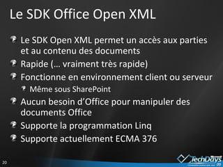 Le SDK Office Open XML ,[object Object],[object Object],[object Object],[object Object],[object Object],[object Object],[object Object]