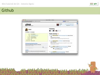 Mini-tutorial de Git – Antonio Ognio


Github
 
