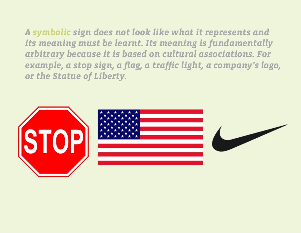 A symbolic sign does not