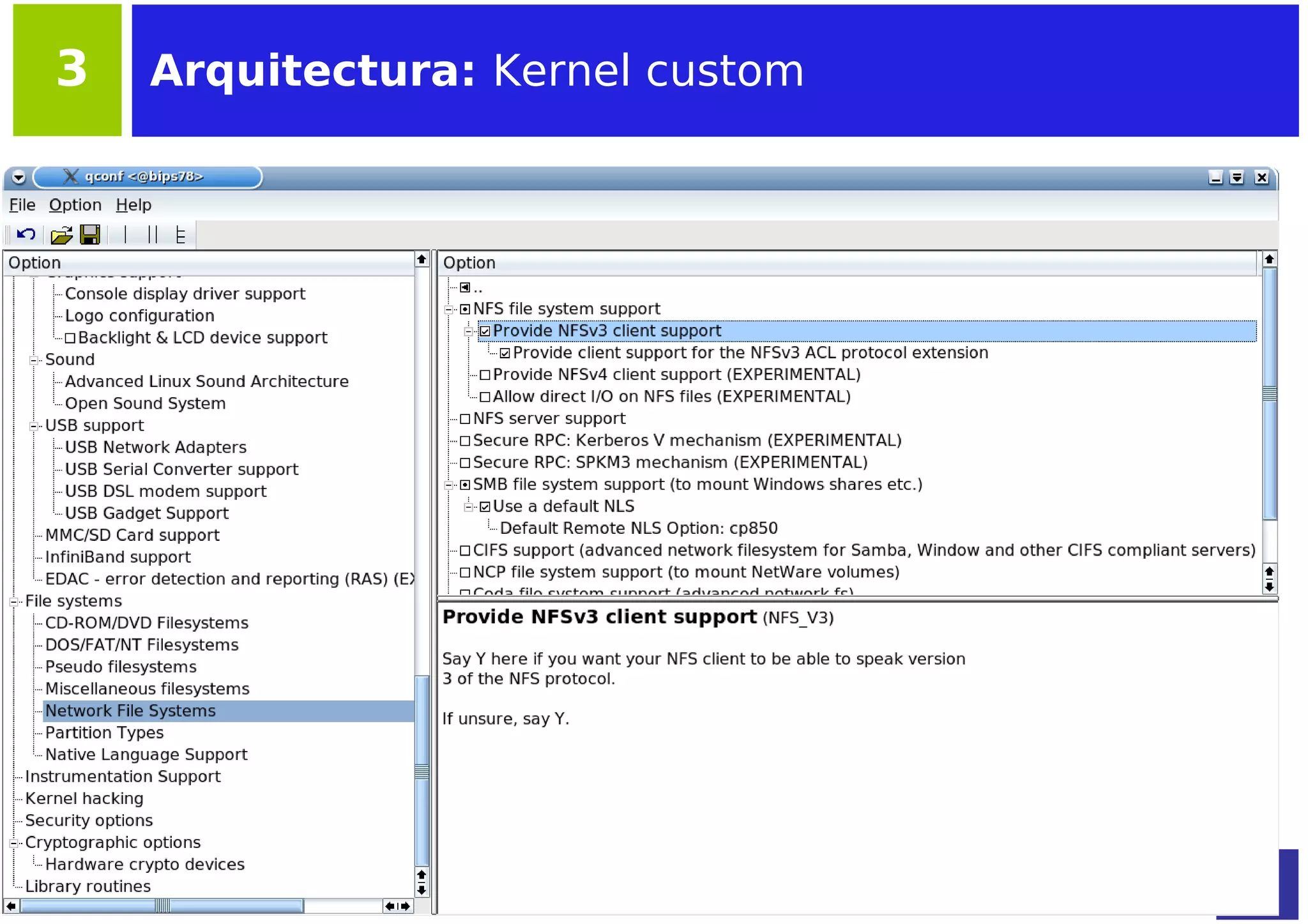 3   Arquitectura: Kernel custom




                                  23
 