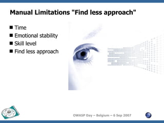 Manual Limitations "Find less approach" Time Emotional stability Skill level Find less approach 