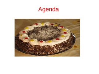 Agenda
 
