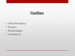 GO programming language | PPT | Programming Languages | Computing