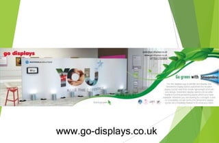 www.go-displays.co.uk
 