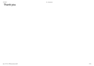 19/10/2017 Go - Introduction
http://127.0.0.1:3999/presentation.slide#1 53/54
Thank you
 