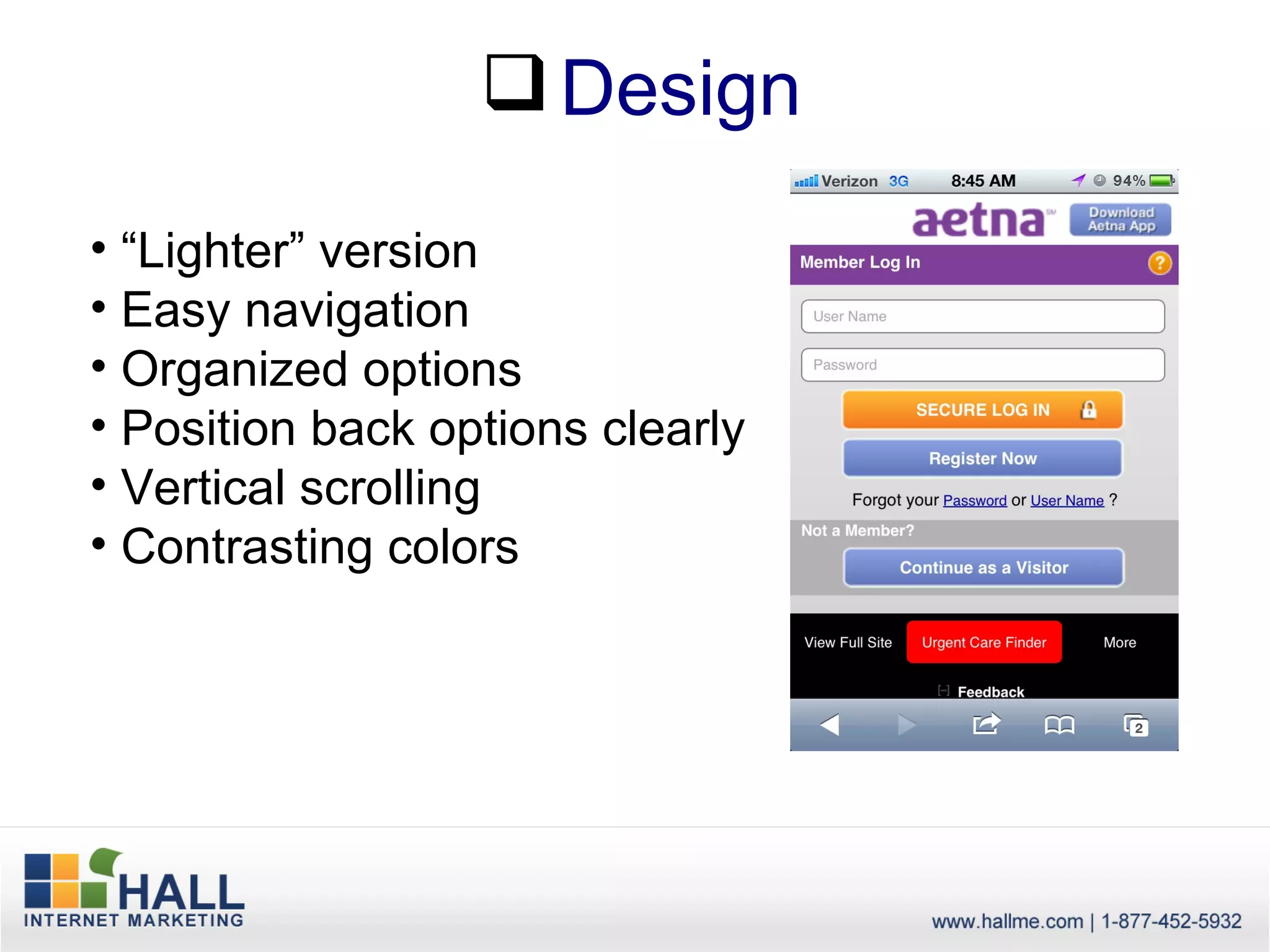  Design
• “Lighter” version
• Easy navigation
• Organized options
• Position back options clearly
• Vertical scrolling
• Contrasting colors
 