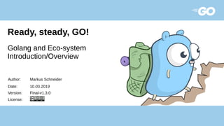 Golang and Eco-System Introduction / Overview | PPT