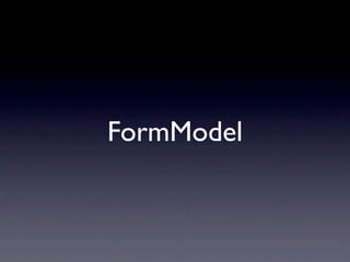FormModel
 
