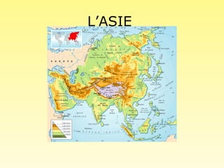 L’ASIE  
