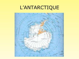 L’ANTARCTIQUE 